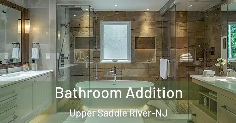 inner Bathroom imggen Bathroom Addition Upper Saddle River-NJ