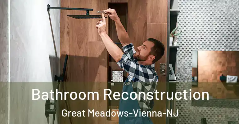inner Bathroom imggen Bathroom Reconstruction Great Meadows-Vienna-NJ