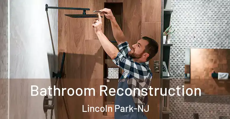 inner Bathroom imggen Bathroom Reconstruction Lincoln Park-NJ