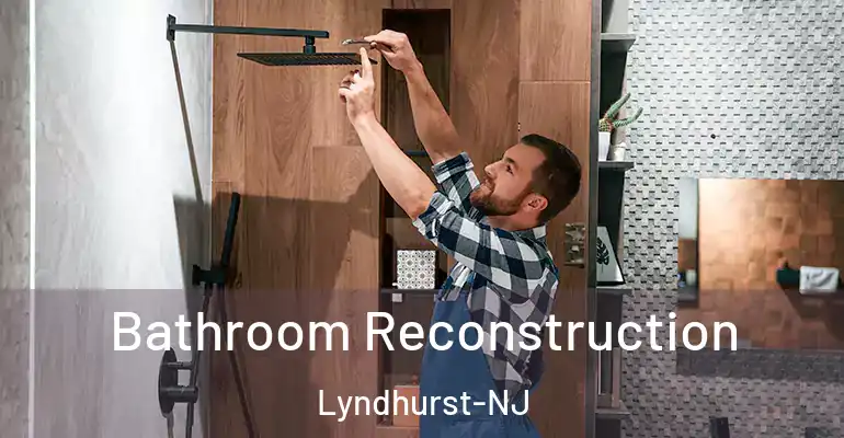 inner Bathroom imggen Bathroom Reconstruction Lyndhurst-NJ