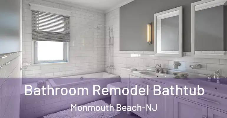inner Bathroom imggen Bathroom Remodel Bathtub Monmouth Beach-NJ