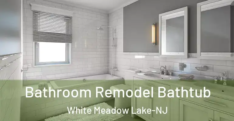 inner Bathroom imggen Bathroom Remodel Bathtub White Meadow Lake-NJ