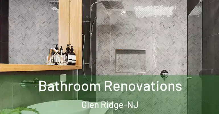 inner Bathroom imggen Bathroom Renovations Glen Ridge-NJ