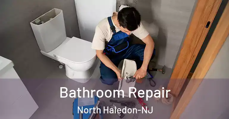 inner Bathroom imggen Bathroom Repair North Haledon-NJ
