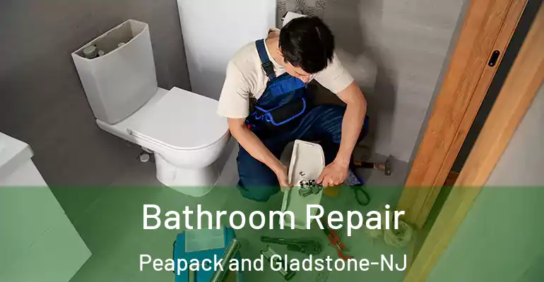 inner Bathroom imggen Bathroom Repair Peapack and Gladstone-NJ
