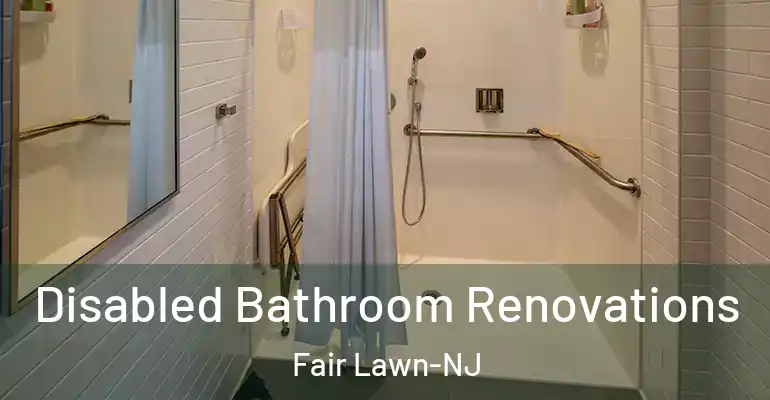 inner Bathroom imggen Disabled Bathroom Renovations Fair Lawn-NJ