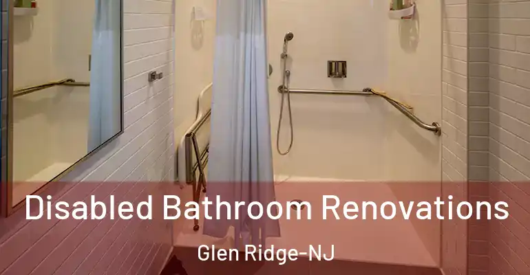 inner Bathroom imggen Disabled Bathroom Renovations Glen Ridge-NJ