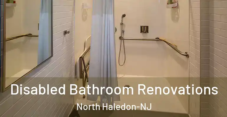 inner Bathroom imggen Disabled Bathroom Renovations North Haledon-NJ