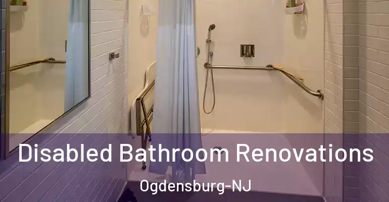 inner Bathroom imggen Disabled Bathroom Renovations Ogdensburg-NJ