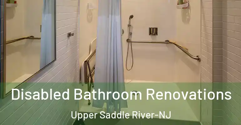 inner Bathroom imggen Disabled Bathroom Renovations Upper Saddle River-NJ