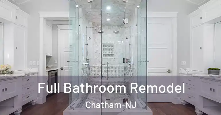 inner Bathroom imggen Full Bathroom Remodel Chatham-NJ