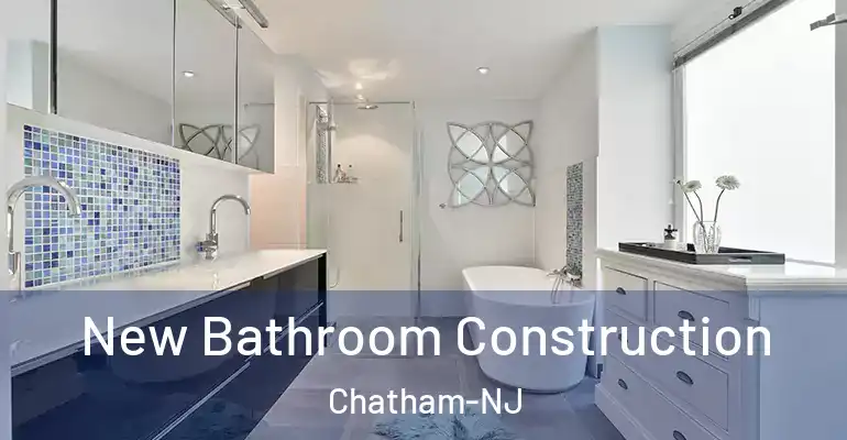 inner Bathroom imggen New Bathroom Construction Chatham-NJ