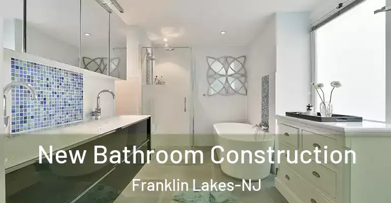 inner Bathroom imggen New Bathroom Construction Franklin Lakes-NJ