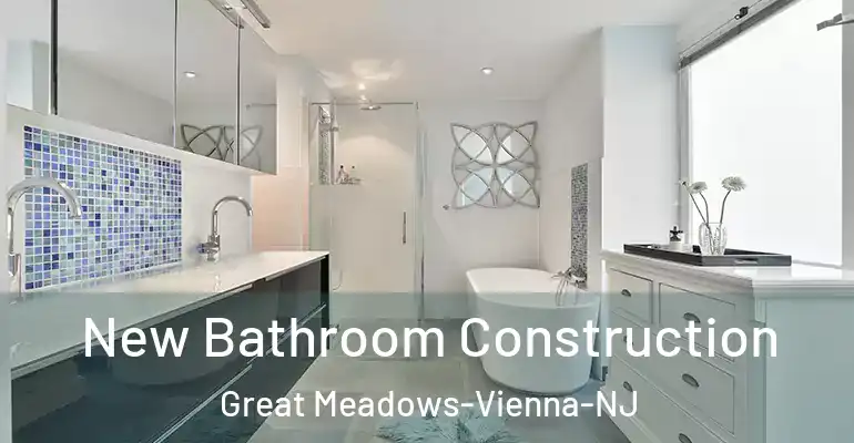 inner Bathroom imggen New Bathroom Construction Great Meadows-Vienna-NJ
