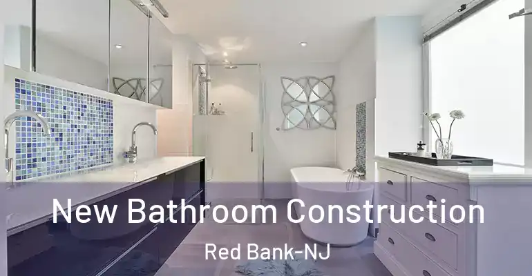 inner Bathroom imggen New Bathroom Construction Red Bank-NJ