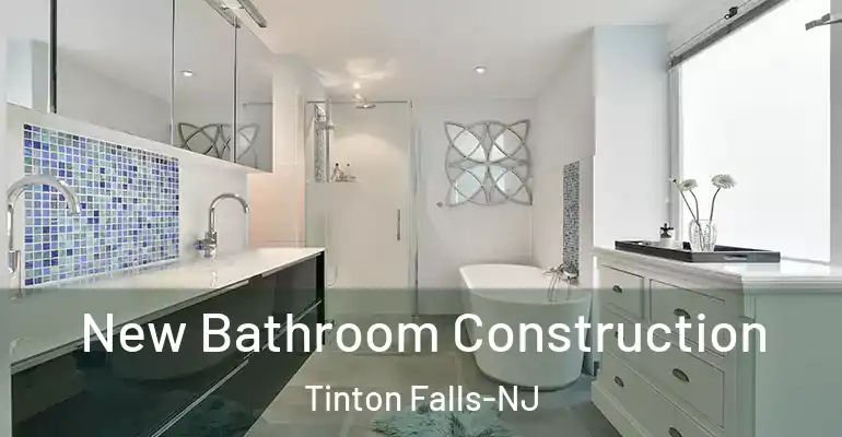 inner Bathroom imggen New Bathroom Construction Tinton Falls-NJ