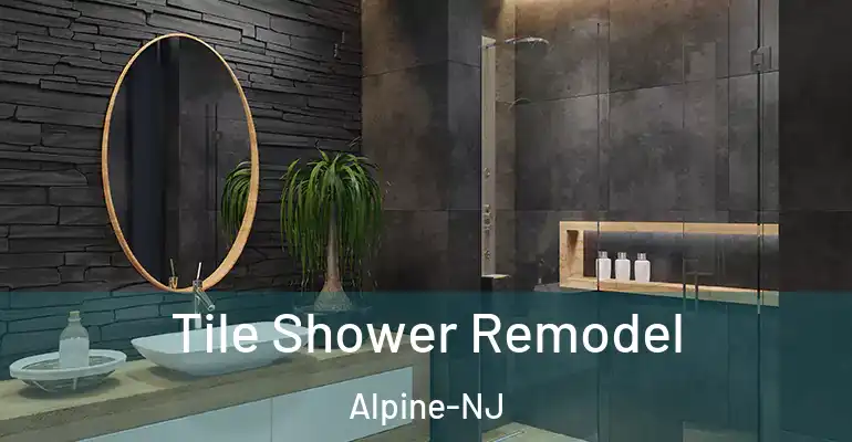 inner Bathroom imggen Tile Shower Remodel Alpine-NJ