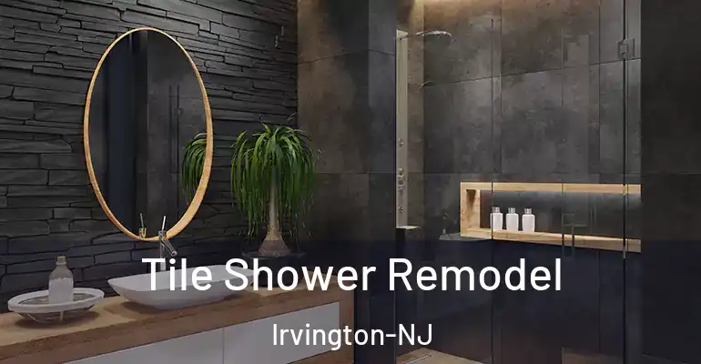 inner Bathroom imggen Tile Shower Remodel Irvington-NJ