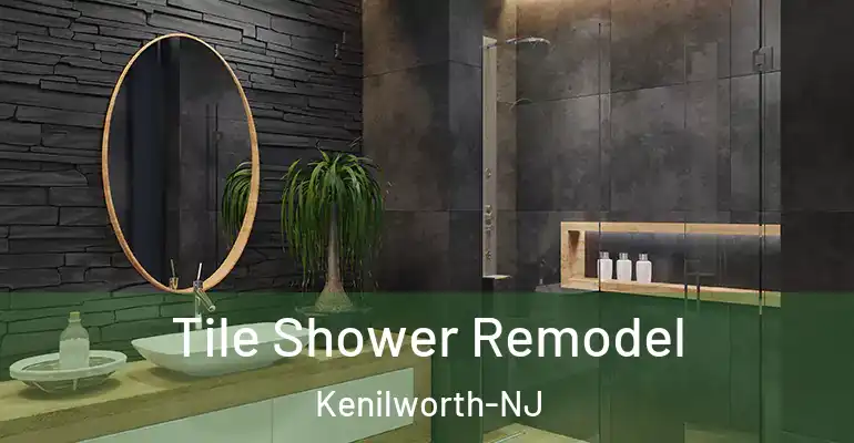 inner Bathroom imggen Tile Shower Remodel Kenilworth-NJ