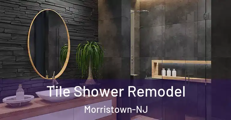 inner Bathroom imggen Tile Shower Remodel Morristown-NJ