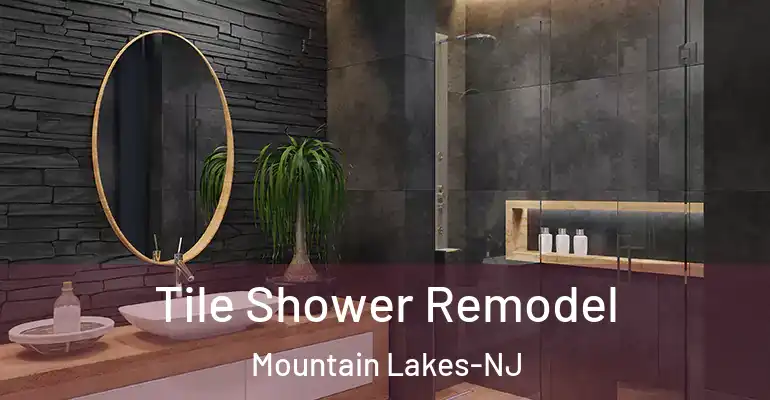 inner Bathroom imggen Tile Shower Remodel Mountain Lakes-NJ