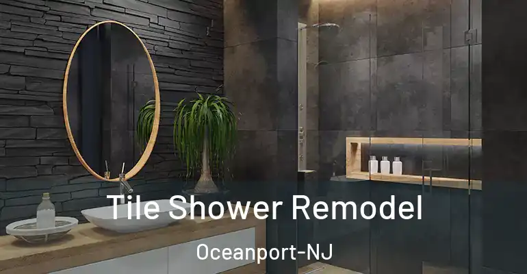 inner Bathroom imggen Tile Shower Remodel Oceanport-NJ