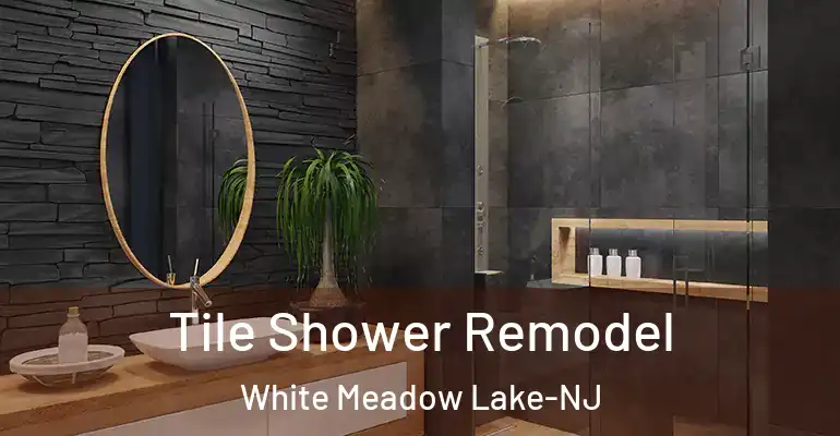 inner Bathroom imggen Tile Shower Remodel White Meadow Lake-NJ