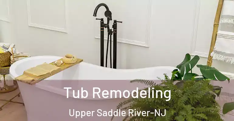 inner Bathroom imggen Tub Remodeling Upper Saddle River-NJ